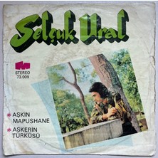 Melodi Plak Selçuk Ural Aşkın Mapushane - Askerin Türküsü 45 Lik Plak (Orijinal Dönem Baskı)