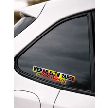 Merak Eden Varsa Hala Süperiz Jdm Araba Motosiklet Cam Etiket Sticker Baskes 16X4CM