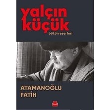 Atamanoğlu Fatih: Bütün Eserleri
