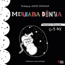 Bebeğimle Okuyorum - Merhaba Dünya: 0-3 Ay