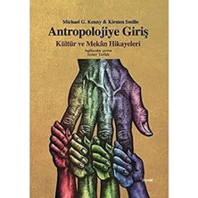 Antropolojiye Giriş: Kültür ve Mekan Hikayeleri