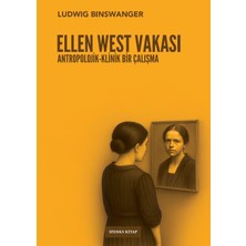 Ellen West Vakası: Antropolojik-Klinik Bir Çalışma