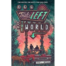 All That's Left In The World