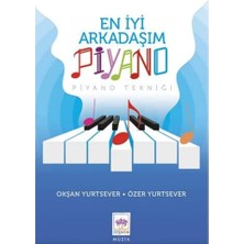 En Iyi Arkadaşım Piyano - Piyano Tekniği