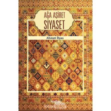 Ağa Aşiret Siyaset (Kapak Değişebilir)