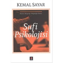 Sufi Psikolojisi: Ruhun Bilgeliği, Bilgeliğin Ruhu