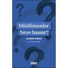 Duruş Yayınları Müslümanlar Neye Inanır?
