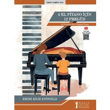 Müzik Eğitimi Yayınları 4 El Piyano Için 12 Prelüd