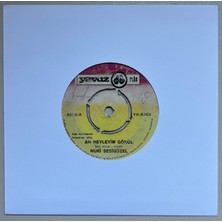 Yavuz Plak Nuri Sesigüzel Ah Neyleyim Gönül - Gel Yar Senin Ile Otursak Köşkte 45 Lik Plak (Orijinal Dönem Baskı)