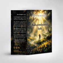 DOA Yayınları Bahçemizdeki Işık - Izzet Karaağaçlı