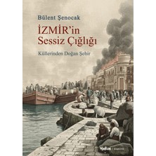 Yakın Kitabevi Izmir’in Sessiz Çığlığı