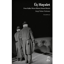 Doruk Yayınları Üç Hayalet Franz Kafka Nâzım Hikmet Samuel Beckett