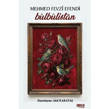 Gece Kitaplığı Bülbülistan Mehmed Fevzi Efendi