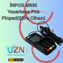 inPos M530 Pinpad Şifre Giriş Cihazı - Yetkili Servis Güvencesiyle Birebir Orjinal Ürün