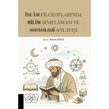 Islâm Filozoflarında Bilim Sınıflaması ve Sosyoloji Anlayışı
