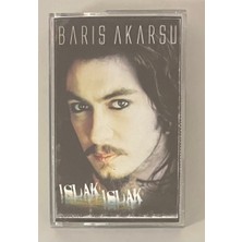 Barış Akarsu Islak Islak Kaset (Seyhan Müzik)