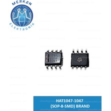 HAT1047-1047 (Sop-8-Smd) Brand(1 Adet) Orijinal Oto Beyin Tamir Entegreleri Merkan Elektronik