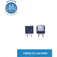 V30036 (TO-263-SMD)(1 Adet) Orijinal Oto Beyin Tamir Entegreleri Merkan Elektronik