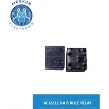 ACJ2212 Naıs Role Relay(1 Adet) Orijinal Oto Beyin Tamir Entegreleri Merkan Elektronik