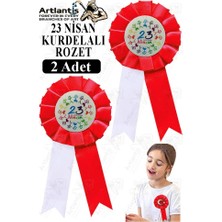 Artlantis 23 Nisan Kurdelalı Rozet 2 Adet Kırmızı Beyaz Yaka Rozeti Çocuk Bayram Etkinlik 15 cm Kokart