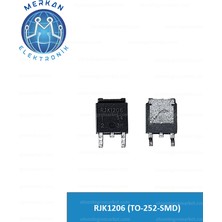 RJK1206 (TO-252-SMD)(1 Adet) Orijinal Oto Beyin Tamir Entegreleri Merkan Elektronik