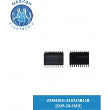 ATM40LN-416745R418 (Sop-20-Smd)(1 Adet) Orijinal Oto Beyin Tamir Entegreleri Merkan Elektronik