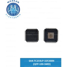 SAK-TC233LP-32F200N (QFP-100-SMD)(1 Adet) Orijinal Oto Beyin Tamir Entegreleri Merkan Elektronik