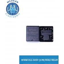 Hfkm 012-SHST (170) Role Relay(1 Adet) Orijinal Oto Beyin Tamir Entegreleri Merkan Elektronik