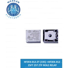 HF3FA 012-ZT (335) =HF3FA 012 Zsft Zst Ztf Role Relay(1 Adet) Orijinal Oto Beyin Tamir Entegreleri Merkan Elektronik