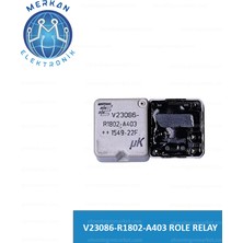 V23086-R1802-A403 Role Relay(1 Adet) Orijinal Oto Beyin Tamir Entegreleri Merkan Elektronik