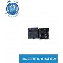 HFKC-012-HST (170)  Role Relay(1 Adet) Orijinal Oto Beyin Tamir Entegreleri Merkan Elektronik