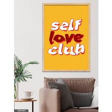 Evine Moda Self Love Clab Tek Parça Ahşap Çerçeveli Tablo