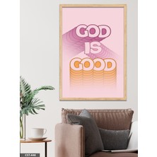 Evine Moda God Is Good Tek Parça Ahşap Çerçeveli Tablo