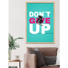 Evine Moda Dont Gıve Up Tek Parça Ahşap Çerçeveli Tablo