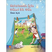 Hatırlamak Için Güzel Bir Gün