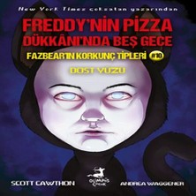 LTG Nova Freddy’nin Pizza Dükkanında Beş Gece Fazbear’ın Korkunç Tipleri 10 : Dost Yüzü