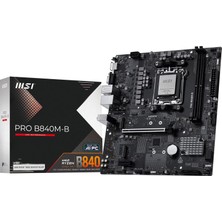 Hype Store Msı Pro B840M-B Am5 Ddr5 8000MHZ(OC) Hdmı,vga,2x M.2 USB 5 Gbs 2.5g Lan Matx