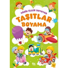 Kuzgun Ticaret Minik Eller Boyuyor – Taşıtlar Boyama Kitabı (Örnek Resimli)