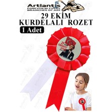 Artlantis 29 Ekim Atatürk Kurdelalı Rozet 1 Adet Kırmızı Beyaz Yaka Rozeti Çocuk Bayram Etkinlik 15 cm Kokart