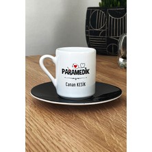 PremiumPort Kişiye Özel Paramedik Türk Kahvesi Fincanı Siyah Tıp Bayramı Hediye