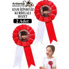 Artlantis Atam Izindeyiz Atatürk Kurdelalı Rozet 2 Adet Kırmızı Beyaz Yaka Rozeti Çocuk Bayram Etkinlik 15 cm Kokart