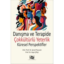 Anı Yayıncılık Danışma ve Terapide Çokkültürlü Yeterlik: Küresel Perspektifler