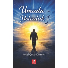 Bilge Budun Yayınları Umuda Yolculuk
