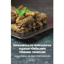 Serüven Yayınevi Safranbolu ve Yenipazar’da Yaşayan Yörüklerin Törensel Yemekleri