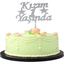 Ttt Kızım 1 Yaşında Yazılı Pasta Süsü Gümüş Renk