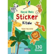 Çamlıca Çocuk Yayınları Hayal Dolu Sticker Kitabı 1 - Yabani Hayvanlar