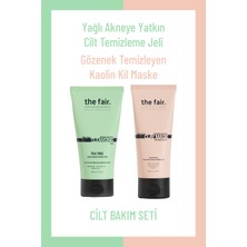 The Fair. Yağlı Akneye Yatkın Cilt Temizleme Jeli 150 ml Temizleyen Kaolin Kil Maske 100 ml