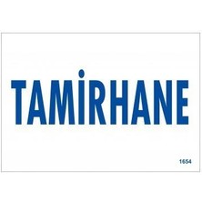 FRY Tamirhane Uyarı Levhası 17,5X25 KOD:1654