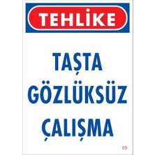 FRY Gözlüksüz Çalışma Uyarı Levhası 25X35 Kod:9