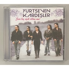 Avrupa Müzik Yurtseven Kardeşler Sen Hiç Aşık Oldun Mu CD